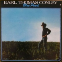 Earl Thomas Conley - Blue Pearl